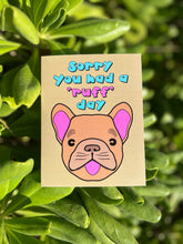 Load image into Gallery viewer, ‘Ruff’ Day