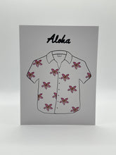 Load image into Gallery viewer, Hand-drawn aloha shirt with pink flowers and Aloha script, Hawaii greeting card